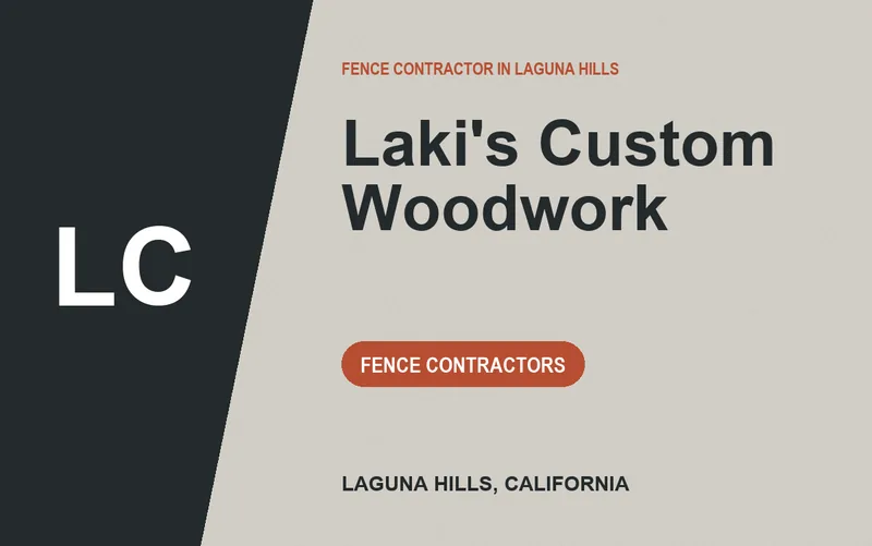 Laki's Custom Woodwork in Laguna Hills, California