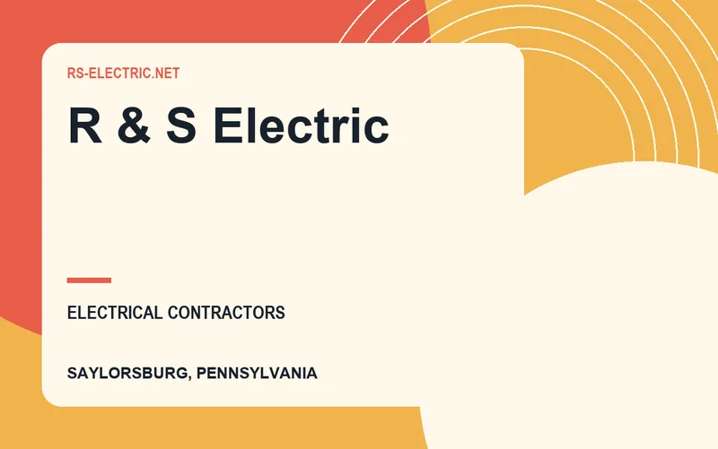 R & S Electric in Saylorsburg, Pennsylvania