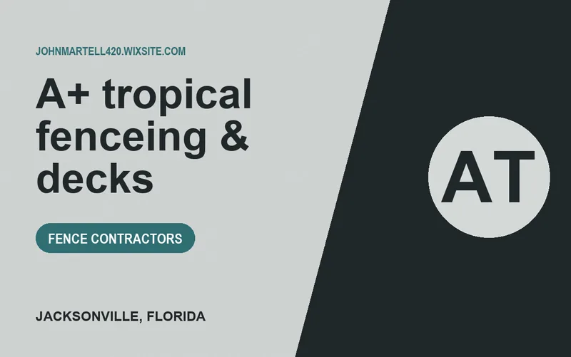 A+ tropical fenceing & decks in Jacksonville, Florida