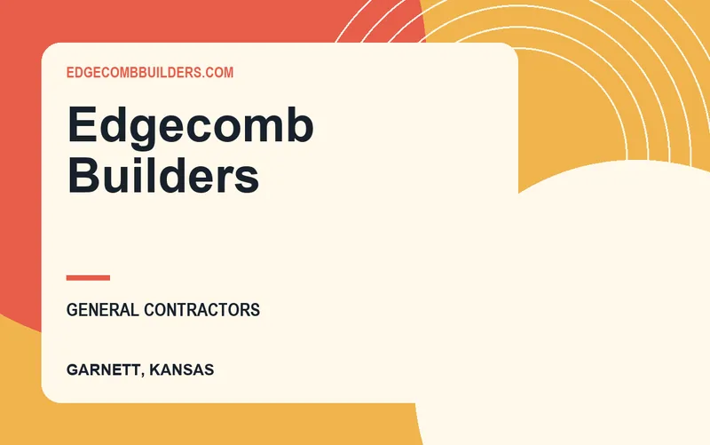 Edgecomb Builders in Garnett, Kansas