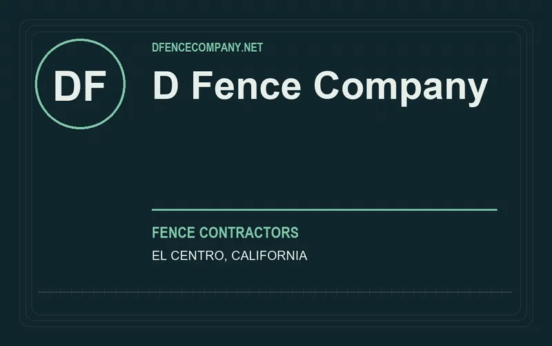 D Fence Company in El Centro, California