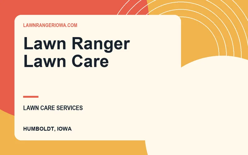 Lawn Ranger Lawn Care in Humboldt, Iowa