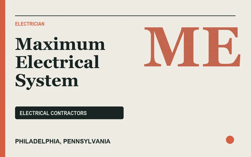Maximum Electrical System in Philadelphia, Pennsylvania