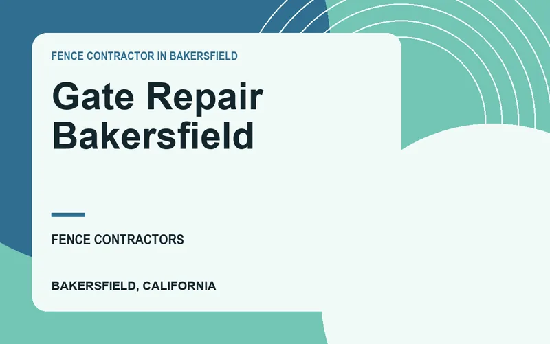 Gate Repair Bakersfield in Bakersfield, California