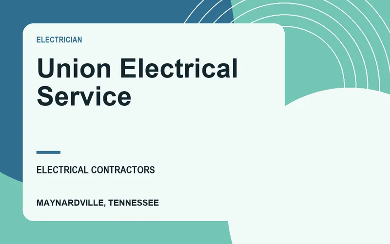Union Electrical Service in Maynardville, Tennessee