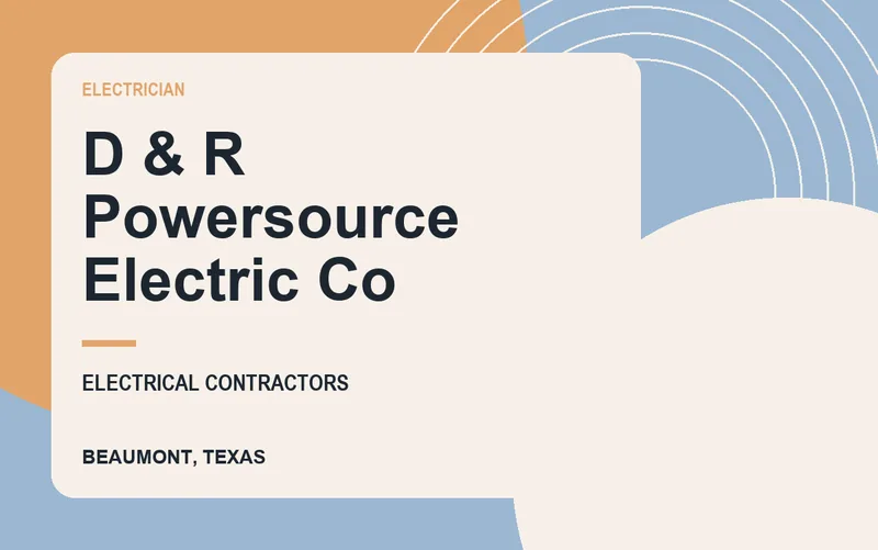 D & R Powersource Electric Co in Beaumont, Texas