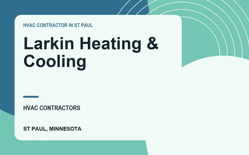 Larkin Heating & Cooling in St Paul, Minnesota