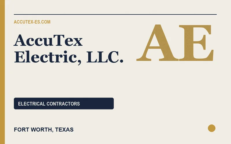 AccuTex Electric, LLC. in Fort Worth, Texas