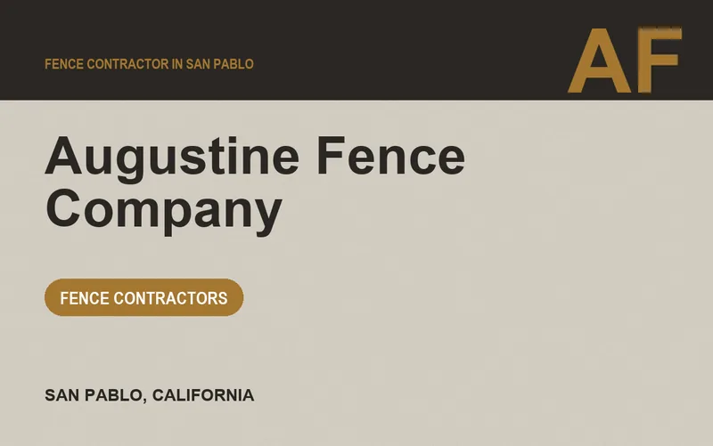 Augustine Fence Company in San Pablo, California