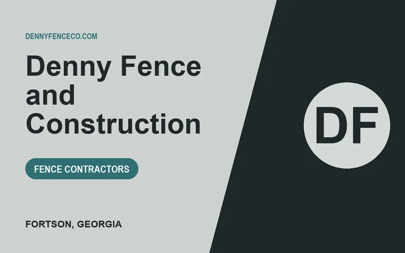 Denny Fence and Construction in Fortson, Georgia