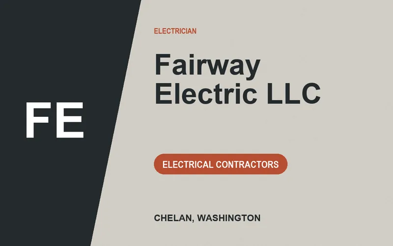 Fairway Electric LLC in Chelan, Washington