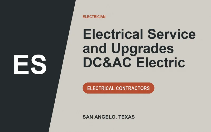 Electrical Service and Upgrades DC&AC Electric in San Angelo, Texas