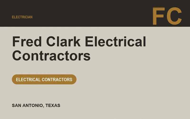 Fred Clark Electrical Contractors in San Antonio, Texas