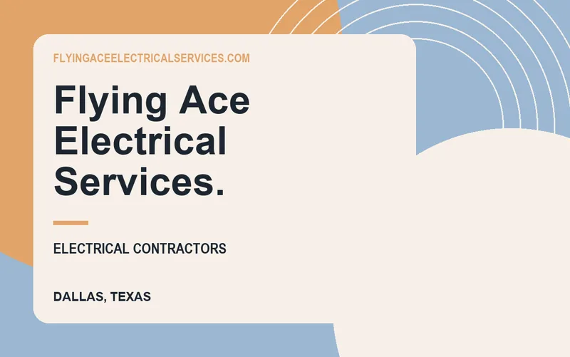 Flying Ace Electrical Services. in Dallas, Texas