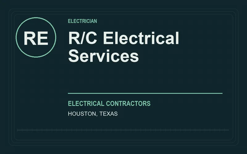 R/C ELECTRICAL SERVICES in Houston, Texas