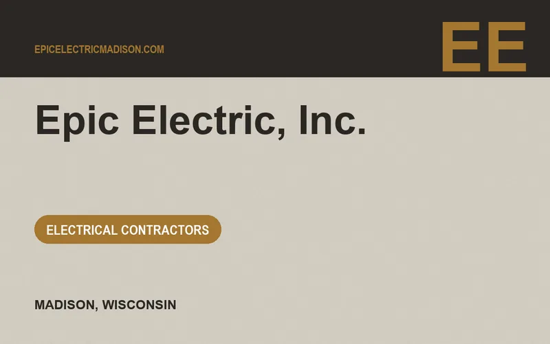 Epic Electric, Inc. in Madison, Wisconsin