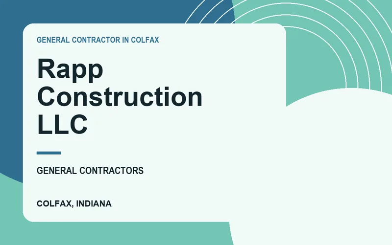 Rapp Construction LLC in Colfax, Indiana