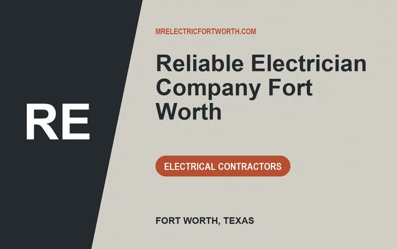 Reliable Electrician Company Fort Worth in Fort Worth, Texas