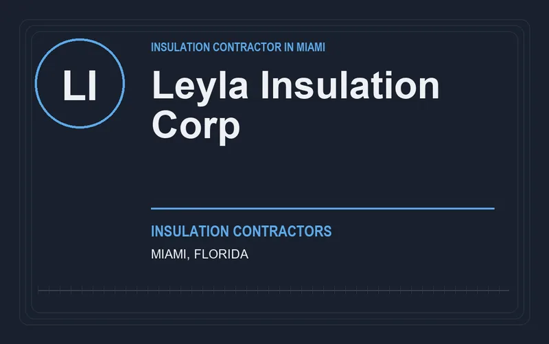 Leyla Insulation Corp in Miami, Florida