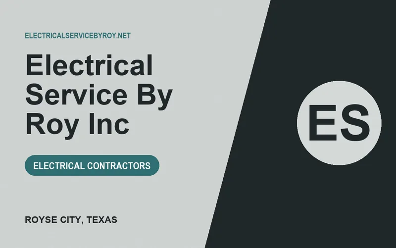 Electrical Service By Roy Inc in Royse City, Texas