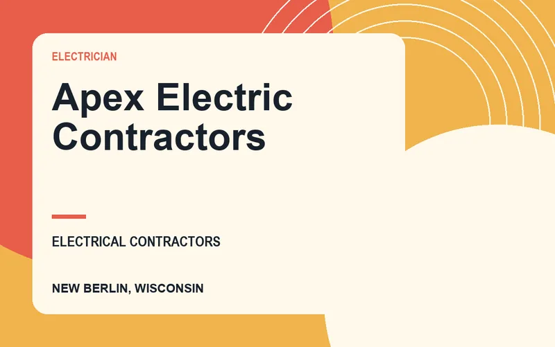 Apex Electric Contractors in New Berlin, Wisconsin