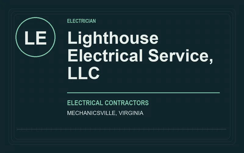 Lighthouse Electrical Service, LLC in Mechanicsville, Virginia