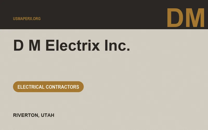 D M Electrix Inc. in Riverton, Utah