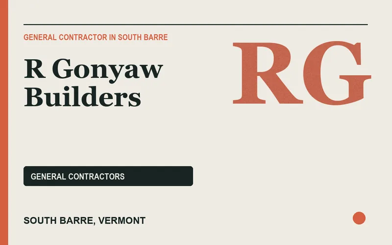 R Gonyaw Builders in South Barre, Vermont