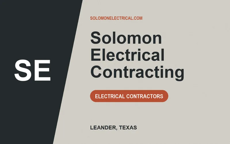 Solomon Electrical Contracting in Leander, Texas