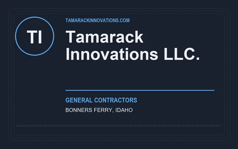 Tamarack Innovations LLC. in Bonners Ferry, Idaho
