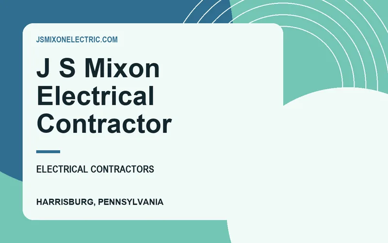 J S Mixon Electrical Contractor in Harrisburg, Pennsylvania