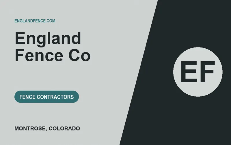 England Fence Co in Montrose, Colorado