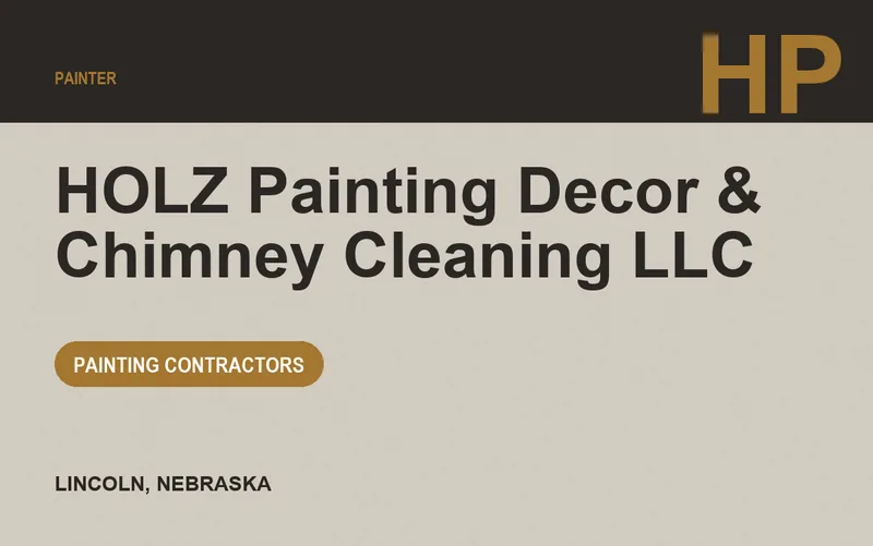 HOLZ Painting Decor & Chimney Cleaning LLC in Lincoln, Nebraska