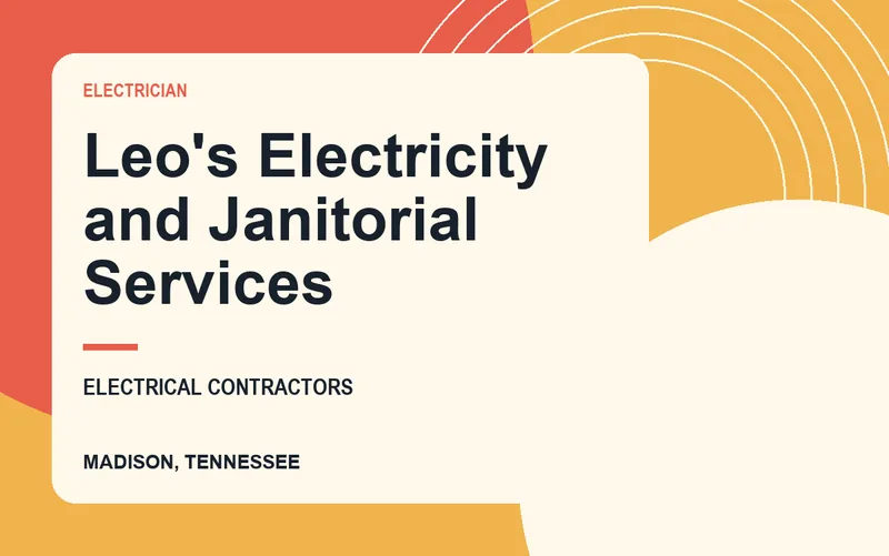 Leo's Electricity and Janitorial Services in Madison, Tennessee