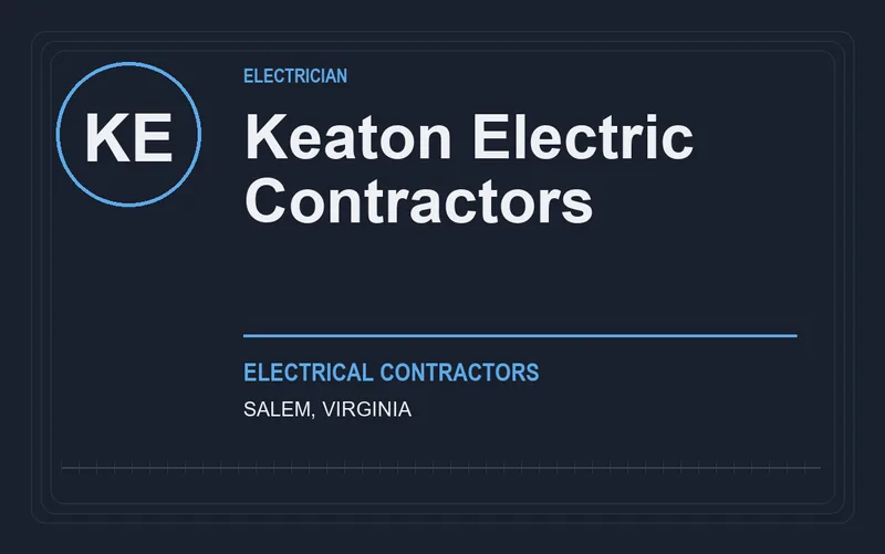 Keaton Electric Contractors in Salem, Virginia