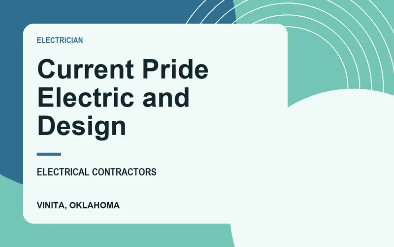 Current Pride Electric and Design in Vinita, Oklahoma