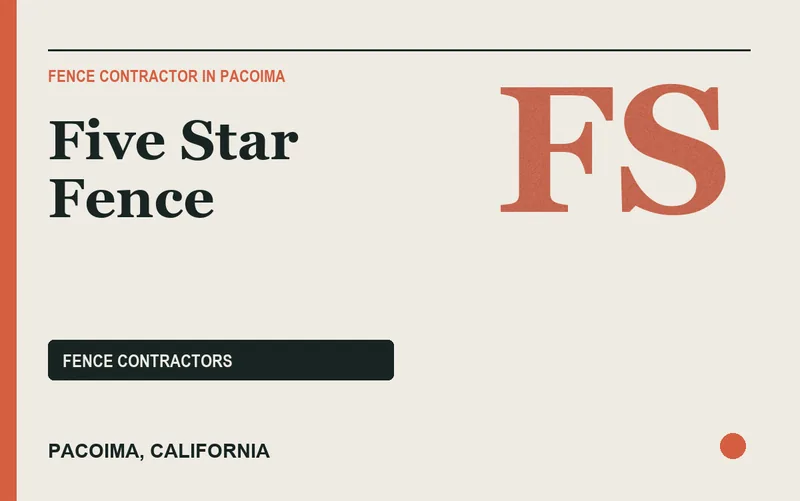 Five Star Fence in Pacoima, California