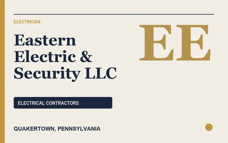 Eastern Electric & Security LLC in Quakertown, Pennsylvania