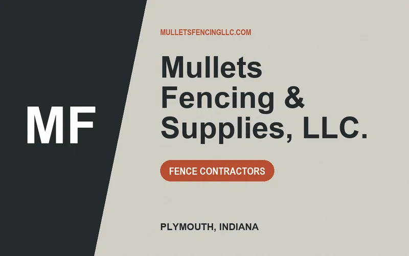 Mullets Fencing & Supplies, L.L.C. in Plymouth, Indiana