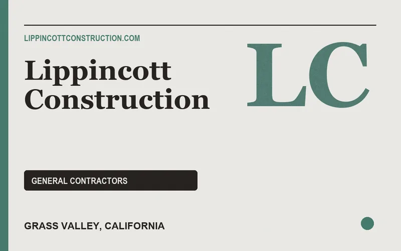 Lippincott Construction in Grass Valley, California