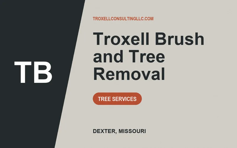 Troxell Brush and Tree Removal in Dexter, Missouri