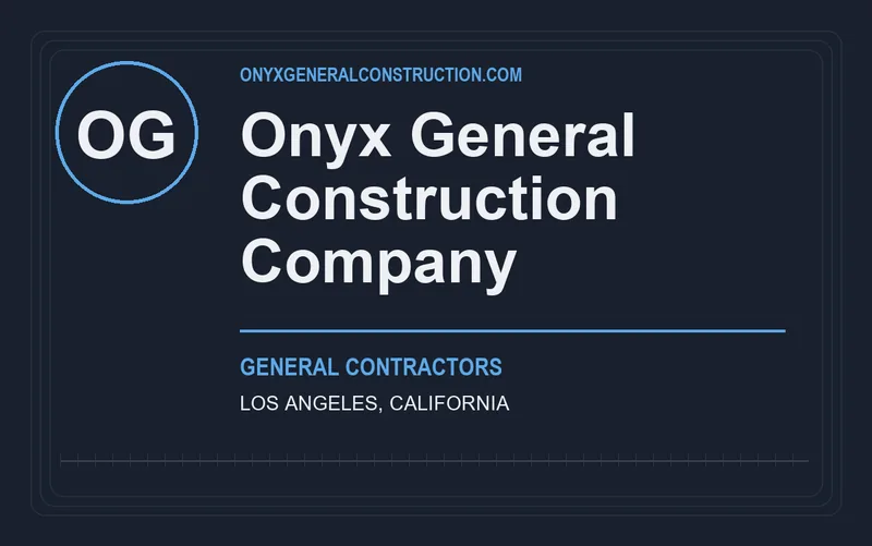 Onyx General Construction Company in Los Angeles, California