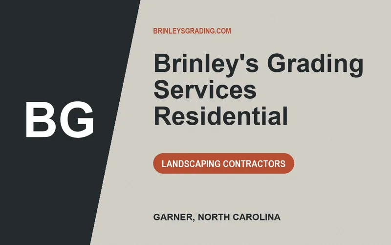 Brinley's Grading Services Residential in Garner, North Carolina