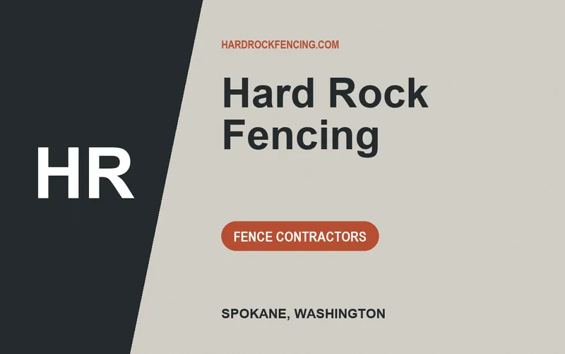 Hard Rock Fencing in Spokane, Washington