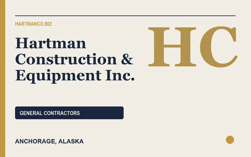 Hartman Construction & Equipment Inc. in Anchorage, Alaska