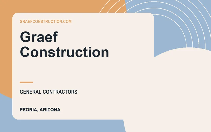 Graef Construction in Peoria, Arizona