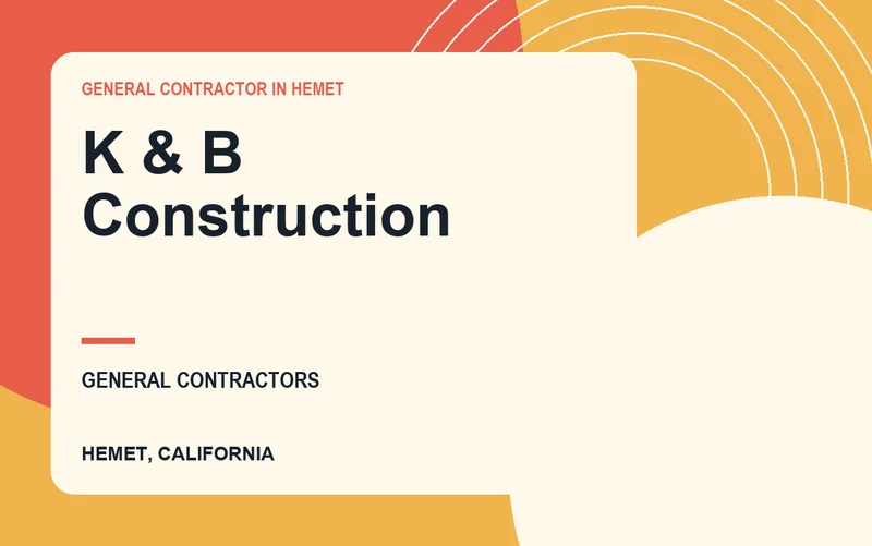 K & B Construction in Hemet, California