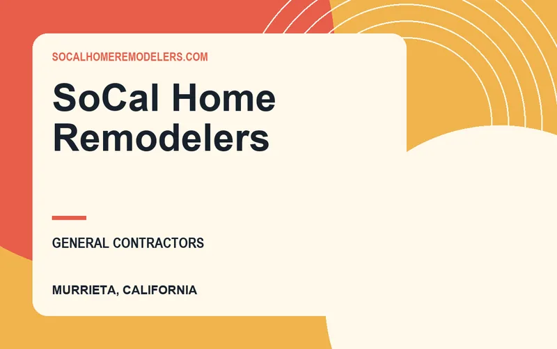 SoCal Home Remodelers in Murrieta, California
