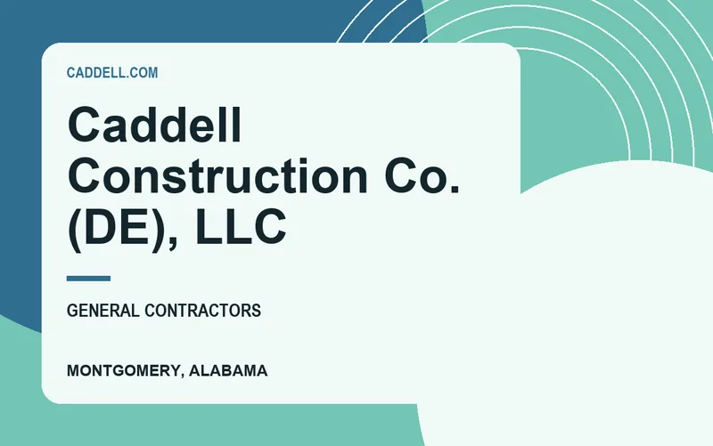 Caddell Construction Co. (DE), LLC in Montgomery, Alabama