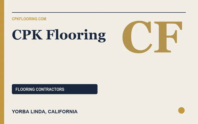 CPK Flooring in Yorba Linda, California